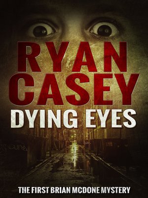cover image of Dying Eyes (Brian McDone Mysteries, #1)